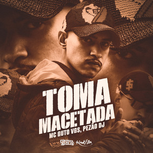 Toma Macetada (Explicit)