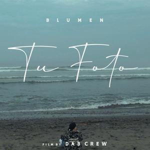 Tu Foto (feat. Blumen)