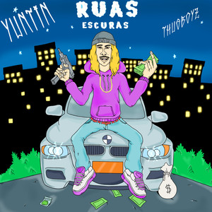 Ruas Escuras (Explicit)