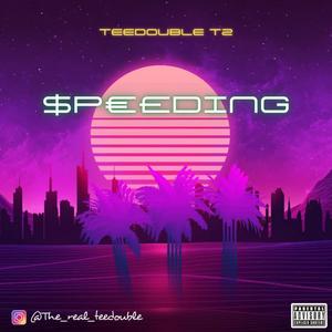 Speeding (Explicit)