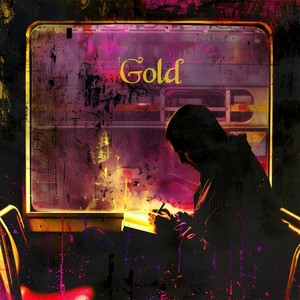 Gold (Explicit)