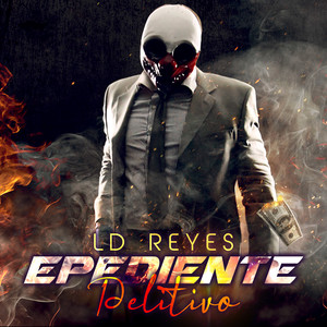 Epediente Delitivo (Explicit)