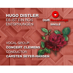 Die Weihnachtsgeschichte, Op. 10 - Choral: Es ist ein Ros entsprungen