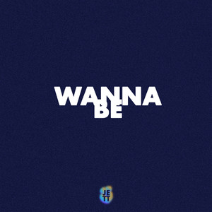 Wanna Be