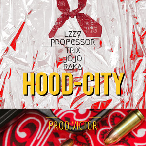 hood city (Explicit)