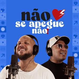 Não Se Apegue Não