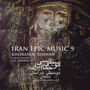 Iran Epic Music (Khorasan & Semnan)