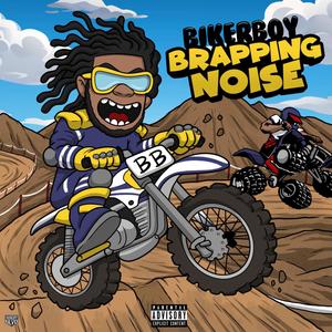 Brapping Noise (Explicit)