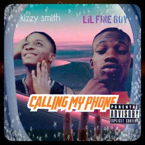 calling my phone (Explicit)