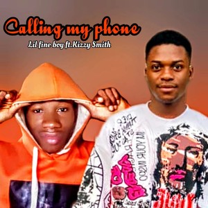 Calling My Phone (Explicit)