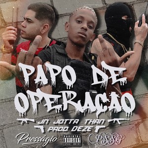 Papo de Operação (Explicit)