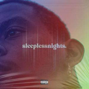 Sleepless Nights (Explicit)