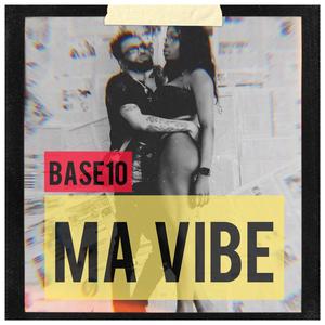 Base10 Star General - Ma Vibe