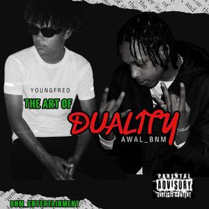 THE ART OF DUALITY (Explicit)