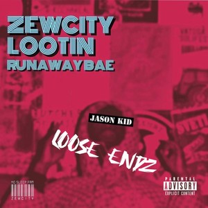 Loose Endz (Explicit)