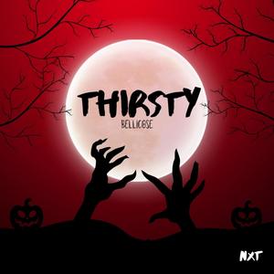 Thirsty (Explicit)