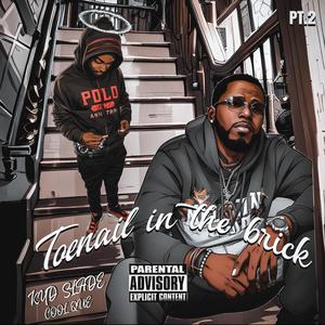 Toenail in the brick, Pt. 2 (feat. Cool Que) (Explicit)