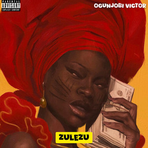 Zulezu (Explicit)
