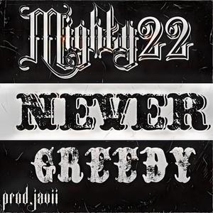 Never greedy (Explicit)