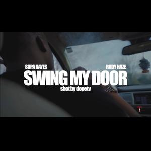 Swing My Door (Explicit)