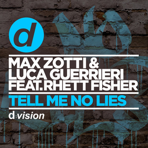Tell Me No Lies (Radio Edit)