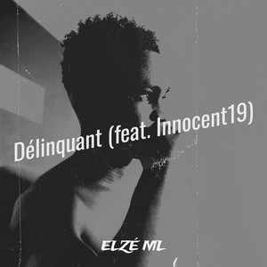 Délinquant (Explicit)