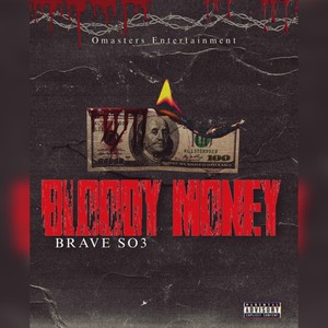 Bloody Money (Explicit)