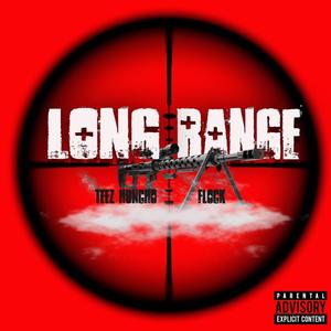 Long Range (feat. Flock) [Explicit]