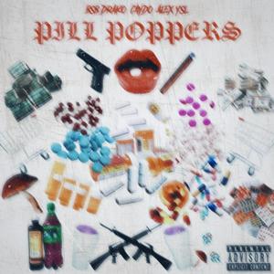Pill Poppers (feat. Caydo & Alex YSL) [Explicit]