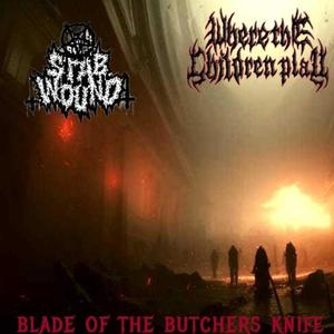 Blade of the butchers knife (feat. Stabwound) [Explicit]