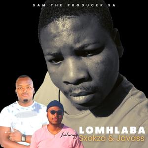Lomhlaba (feat. Sxokza & Javass)