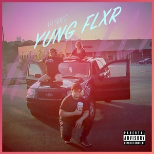 Yung Flxr (Explicit)