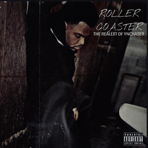 Roller Coaster (Explicit)