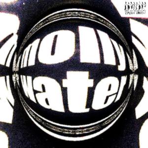 Molly Water (Explicit)