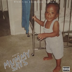 Mummy Says (Explicit)
