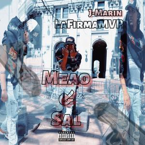 Meao & sal (Explicit)