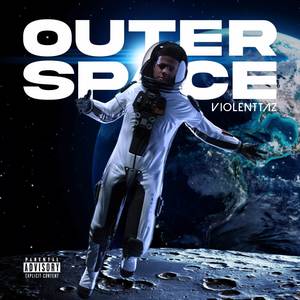 Outer Space (Explicit)