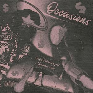 Occasions (feat. SpaceBoy Ollie) [Explicit]