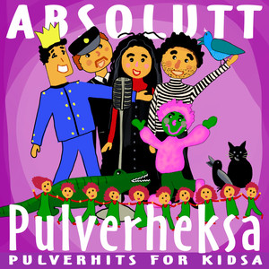 ABSOLUTT Pulverheksa: Pulverhits for kidsa