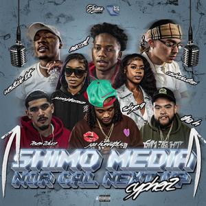 Shimo media Norcal next up cypher 2 (feat. Jga Hunnitplus, Westside Tut, Tha H, Skye 9, Journeybthareason, 7even 2duce, Maccell & ca$hedoutkari) [Explicit]