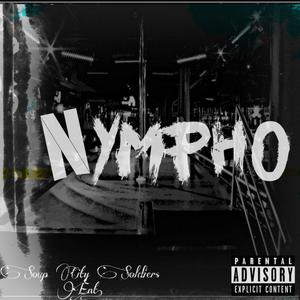 Nympho (feat. Spkn Wrd) [Explicit]