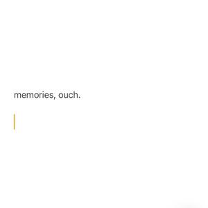 memories, ouch. (Explicit)