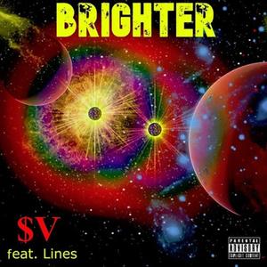Brighter (feat. ISHEN) (Explicit)