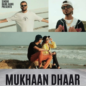 Mukhaan Dhar' مونکان ڌار (Explicit)