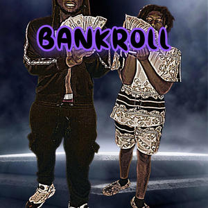 Bank roll (Explicit)