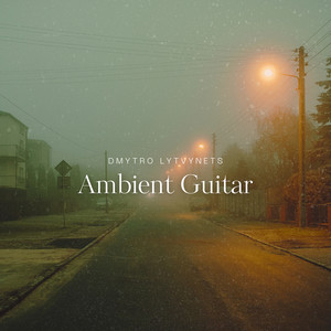 Ambient Guitar