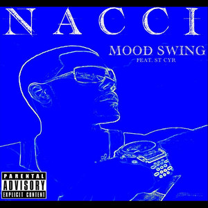 Mood Swing (feat. St .Cyr) [Explicit]