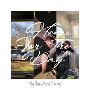 My Own Worst Enemy (Explicit)