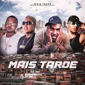 Mais Tarde (Explicit)