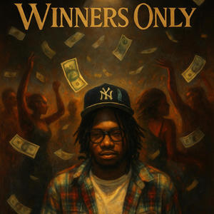 Winners Only (Explicit)